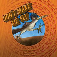 Cover image for Don't Make Me Fly