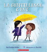 Cover image for La Gentillesse, c'Est...