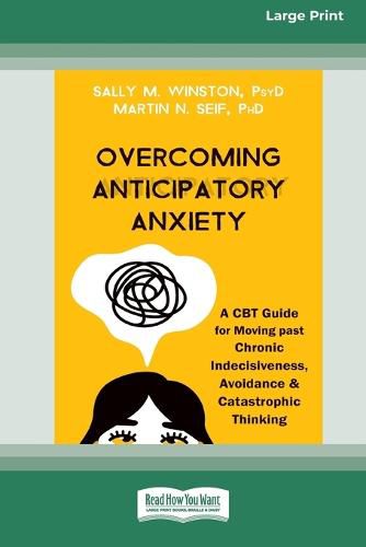 Cover image for Overcoming Anticipatory Anxiety