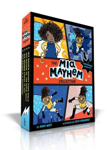 The Mia Mayhem Collection: Mia Mayhem Is a Superhero!; Mia Mayhem Learns to Fly!; Mia Mayhem vs. The Super Bully; Mia Mayhem Breaks Down Walls