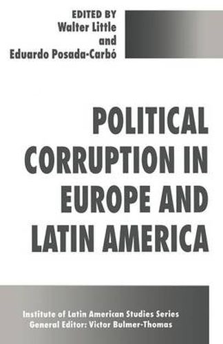 Cover image for Political Corruption in Europe and Latin America