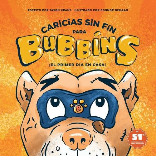 Cover image for Caricias sin Fin para Bubbins: !El primer dia en casa!