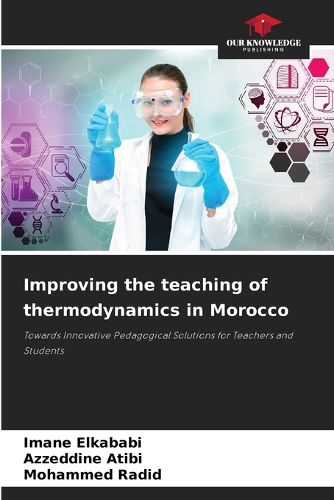 Cover image for Improving the teaching of thermodynamics in Morocco