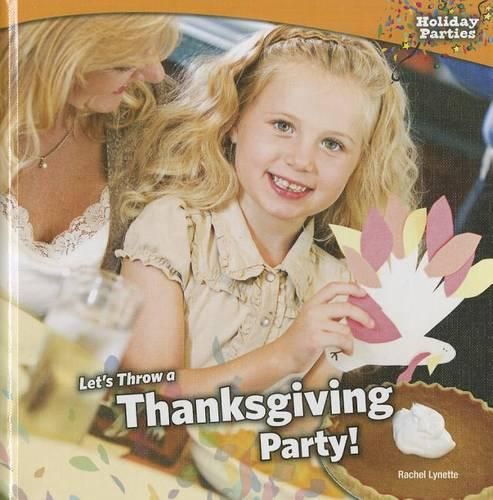 Cover image for Let's Throw a Thanksgiving Party!