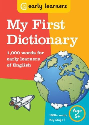 Cover image for My First Dictionary: 1,000 words for early learners of English