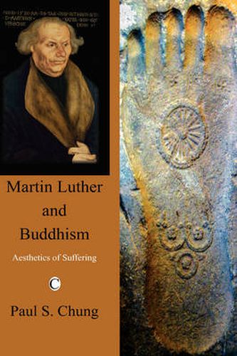 Martin Luther and Buddhism: Aesthetics of Suffering