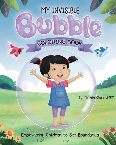 Cover image for MY INVISIBLE Bubble Coloring Book: Empowering Children to Set Boundaries