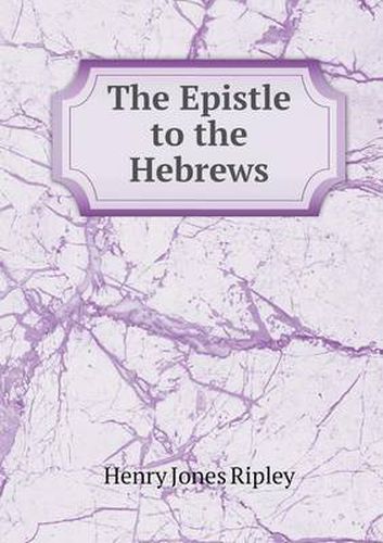 Cover image for The Epistle to the Hebrews