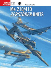 Cover image for Me 210/410 Zerstoerer Units