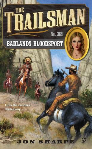 Cover image for The Trailsman #369: Badlands Bloodsport