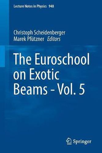 Cover image for The Euroschool on Exotic Beams - Vol. 5