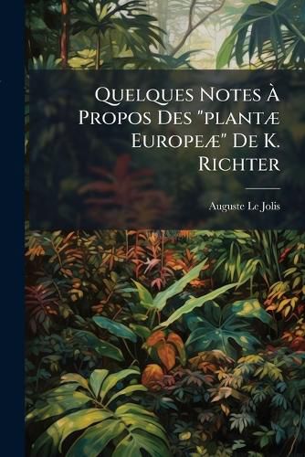 Cover image for Quelques Notes Propos Des  Plant] Europe]  de K. Richter