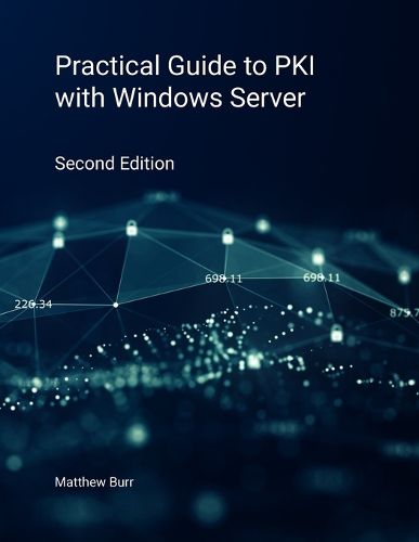 Cover image for Practical Guide to PKI with Windows Server - Second Edition