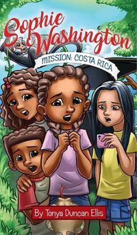 Cover image for Sophie Washington: Mission: Costa Rica