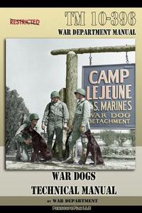 Cover image for TM 10-396 War Dogs Technical Manual