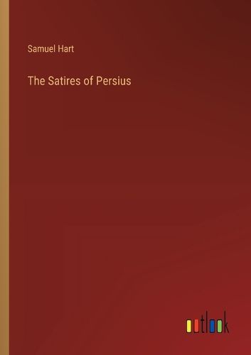 The Satires of Persius