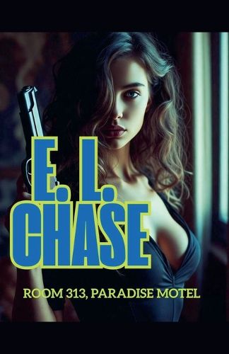 Cover image for Room 313, Paradise Motel