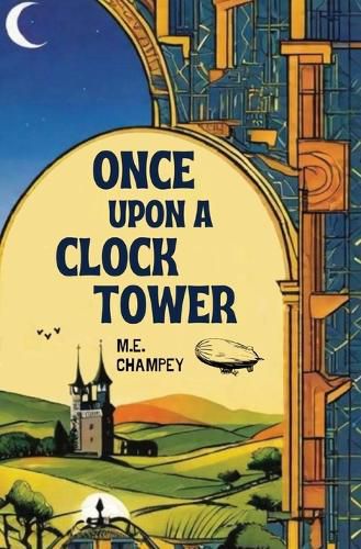 Once Upon a Clock Tower