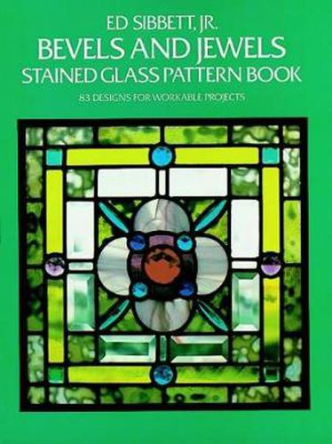 Cover image for Bevels and Jewels Stained Glass Pattern Book