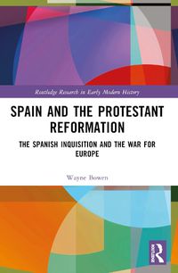 Cover image for Spain and the Protestant Reformation