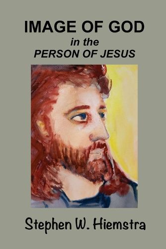 Image of God in the Person of Jesus