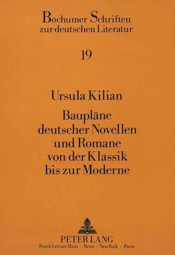 Cover image for Bauplaene Deutscher Novellen Und Romane Von Der Klassik Bis Zur Moderne