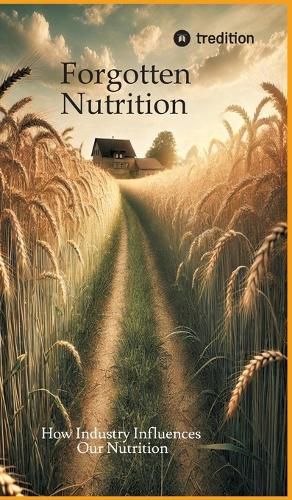 Cover image for Forgotten Nutrition