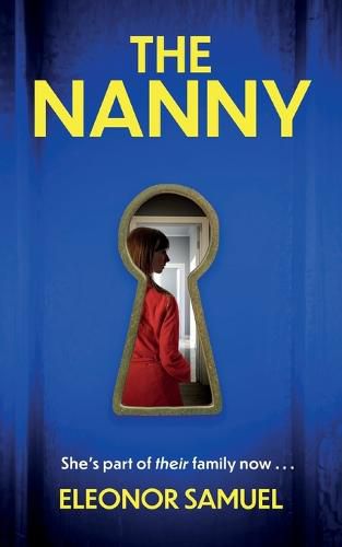 Cover image for THE NANNY an absolutely breathtaking psychological thriller with a stunning final twist