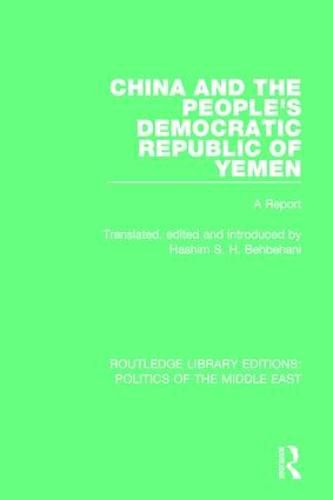 Cover image for China and the People's Democratic Republic of Yemen: A Report