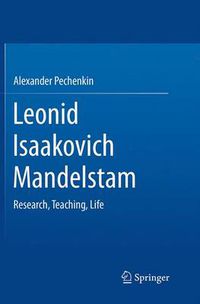 Cover image for Leonid Isaakovich Mandelstam: Research, Teaching, Life