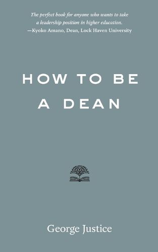 Cover image for How to Be a Dean