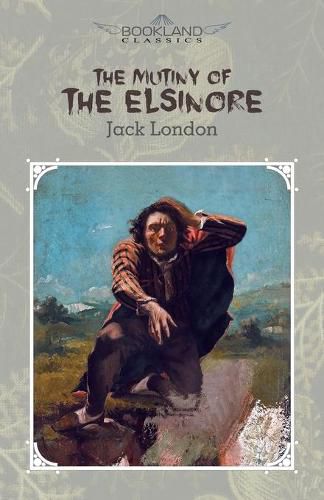 Cover image for The Mutiny of the Elsinore