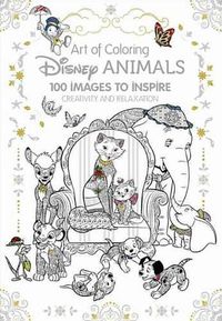 Cover image for Art Therapy: Disney Animals: 100 Images to Inspire Creativity and Relaxation