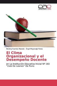 Cover image for El Clima Organizacional y el Desempeno Docente