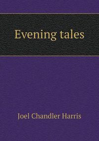 Cover image for Evening tales