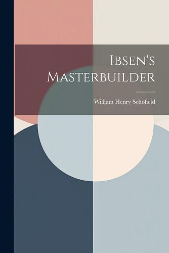 Ibsen's Masterbuilder