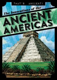 Cover image for The Innovations of the Ancient Americas