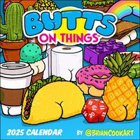 Cover image for Butts on Things 2025 Wall Calendar