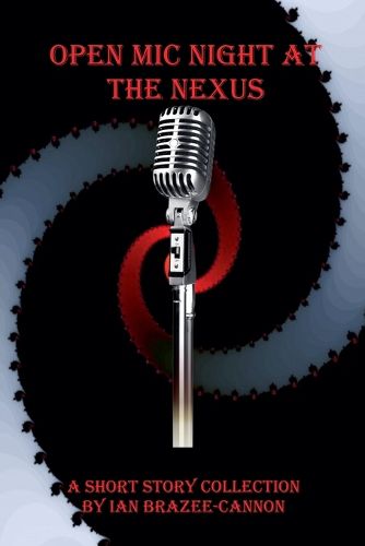 Cover image for Open Mic Night at the Nexus