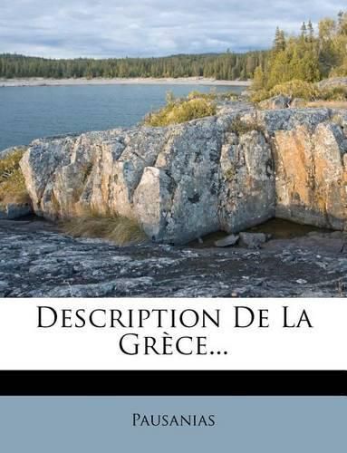 Cover image for Description De La Grece...