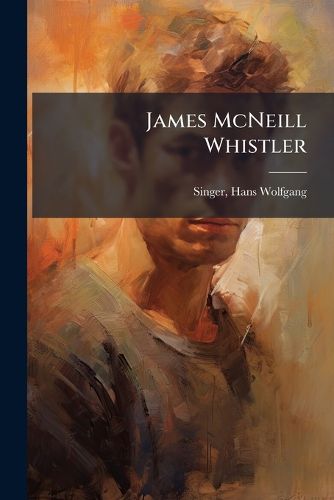 Cover image for James McNeill Whistler