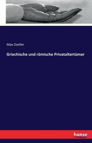 Cover image for Griechische und roemische Privataltertumer