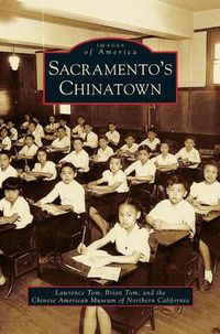 Cover image for Sacramento's Chinatown