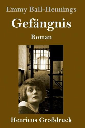 Cover image for Gefangnis (Grossdruck): Roman