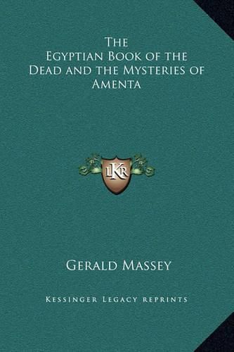 Cover image for The Egyptian Book of the Dead and the Mysteries of Amenta