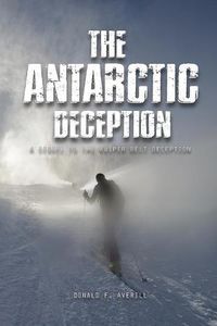 Cover image for The Antarctic Deception: A Sequel of The Kuiper Belt Deception