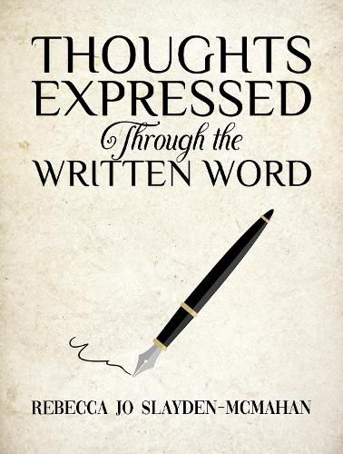 Cover image for Thoughts Expressed Through the Written Word