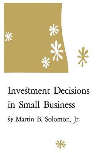 Cover image for Investment Decisions in Small Business