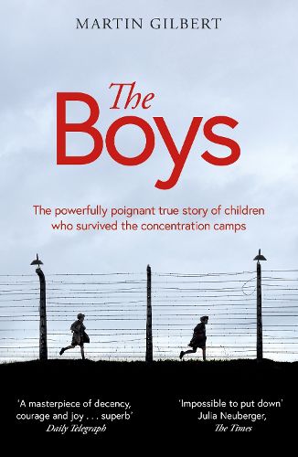 Cover image for The Boys: The true story of children who survived the concentration camps