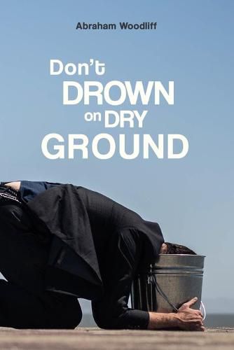 Cover image for Don't Drown on Dry Ground